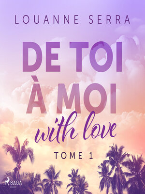 cover image of De toi à moi (with love)--Tome 1